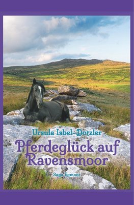 Pferdeglück auf Ravensmoor