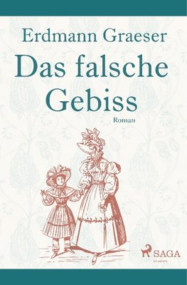Das falsche Gebiss