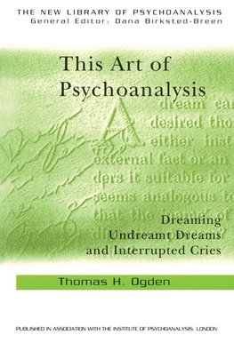 This Art of Psychoanalysis