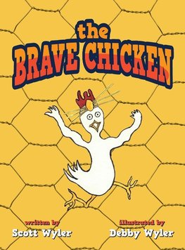 The Brave Chicken