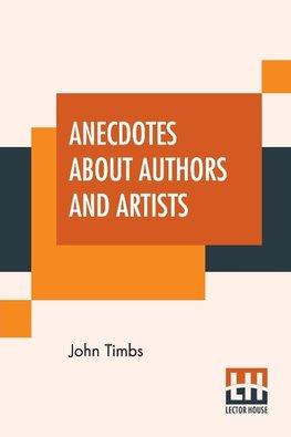 Anecdotes About Authors And Artists