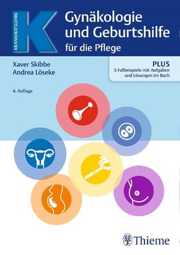 Gynäkologie und Geburtshilfe für Pflegeberufe