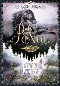 PaNia - Gefangen im Wind der Zeit