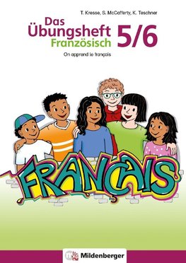 Das Übungsheft Französisch 5/6 - 1. Lernjahr