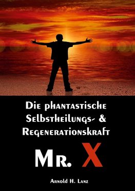 Mr. X, Mr. Gesundheits-X