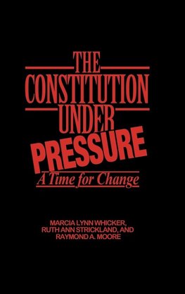 The Constitution Under Pressure