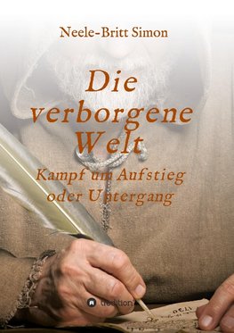 Die verborgene Welt - Kampf um Aufstieg oder Untergang