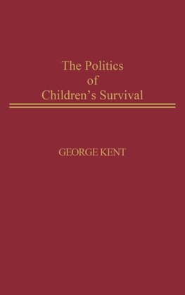 The Politics of Children's Survival