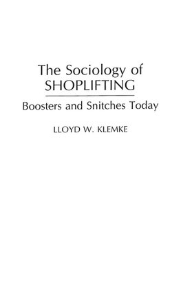 The Sociology of Shoplifting