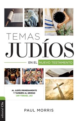 Las Temas Jud¿¿os En El Nuevo Testamento