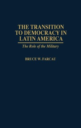 The Transition to Democracy in Latin America