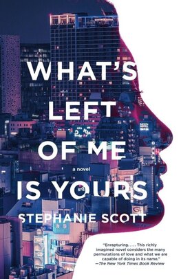 What's Left of Me Is Yours