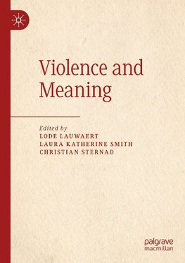 Violence and Meaning