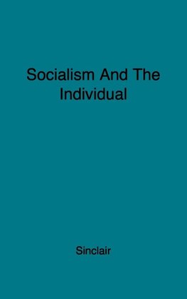 Socialism and the Individual