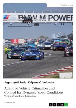 Adaptive Vehicle Estimation and Control for Dynamic Road Conditions