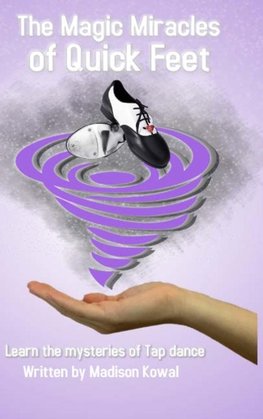 The Magic Miracles of Quick Feet