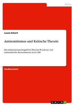 Antisemitismus und Kritische Theorie