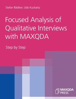 Focused Analysis of Qualitative Interviews with MAXQDA
