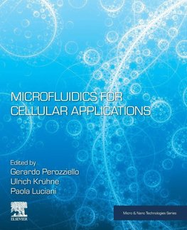 Microfluidics for Cellular Applications