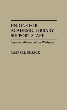 Unions for Academic Library Support Staff