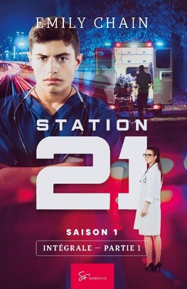 Station 21 - Saison 1  - 1ère partie