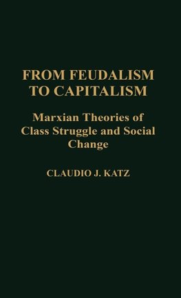 From Feudalism to Capitalism