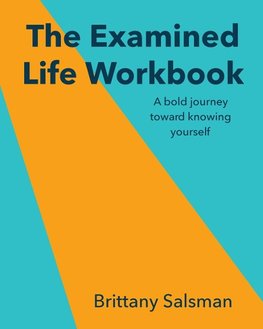 The Examined Life Workbook