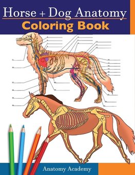 Horse + Dog Anatomy Coloring Book