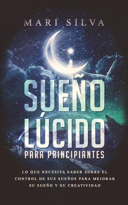 Sueño lúcido para principiantes