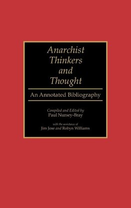 Anarchist Thinkers and Thought