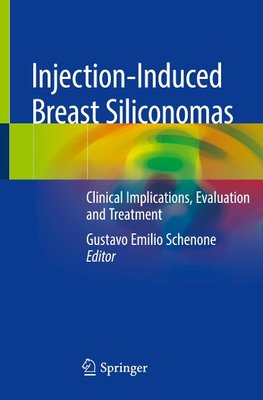 Injection-Induced Breast Siliconomas