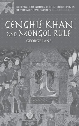 Genghis Khan and Mongol Rule