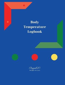 Body Temperature log book | 206 pages | 8.5x 11 Inches
