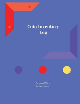 Coin Inventory Log Book |206 pages |8.5x11 Inches