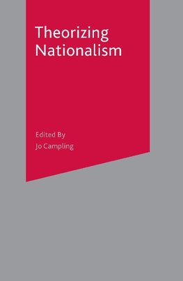 Theorizing Nationalism