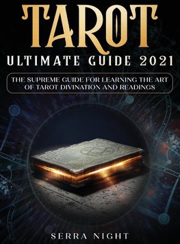 Tarot Ultimate Guide 2021