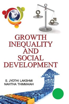 GROWTH, INEQUALITY AND SOCIAL DEVELOPMENT