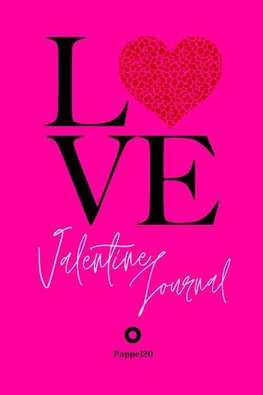 Valentine Journal for girls ages 8+| Love Diary | Girl Diary |Journal for teenage girl | Dot Grid Journal | 122 pages |6x9 Inches|