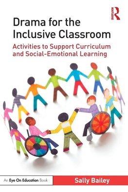 Drama for the Inclusive Classroom