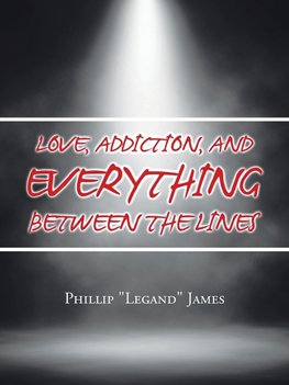 Love, Addiction, and Everything Between the Lines