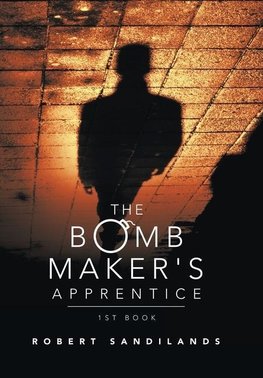 The Bomb Maker's Apprentice