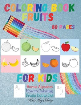 Fruits Coloring Book for Kids