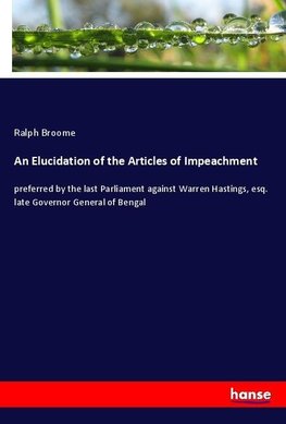 An Elucidation of the Articles of Impeachment