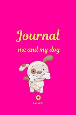 Me and My Dog, Journal | Journal for girls with dogs| Pink cover |124 pages |6x9 Inches