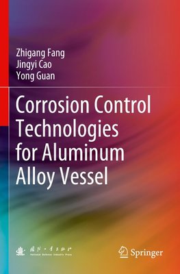 Corrosion Control Technologies for Aluminum Alloy Vessel