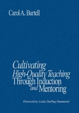 Cultivating High-Quality Teaching Through Induction and Mentoring