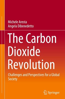 The Carbon Dioxide Revolution