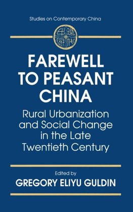 Farewell to Peasant China