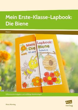 Mein Erste-Klasse-Lapbook: Die Biene