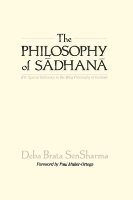 The Philosophy of S¿dhan¿
